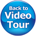 Back to Video Tour Button