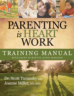 Parenting is heart work manual