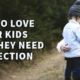 How to Love Your Kids When They Need Correction