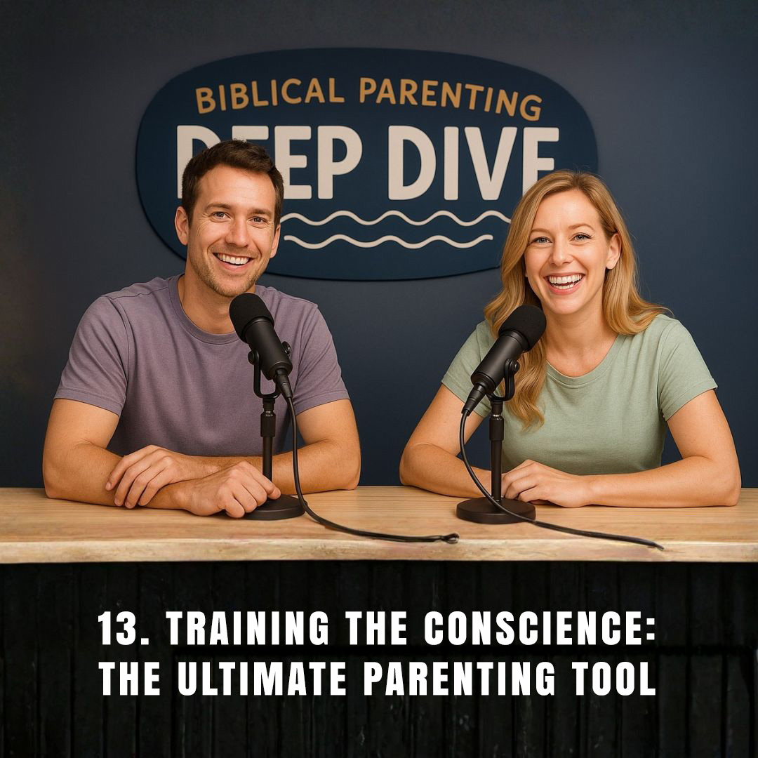 Biblical Parenting Deep Dive
