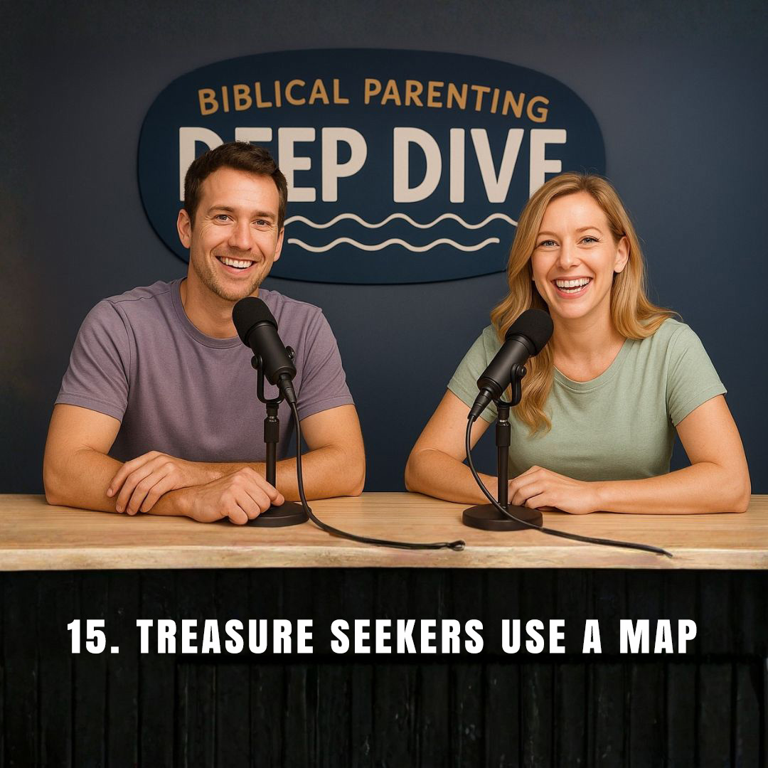 Biblical Parenting Deep Dive