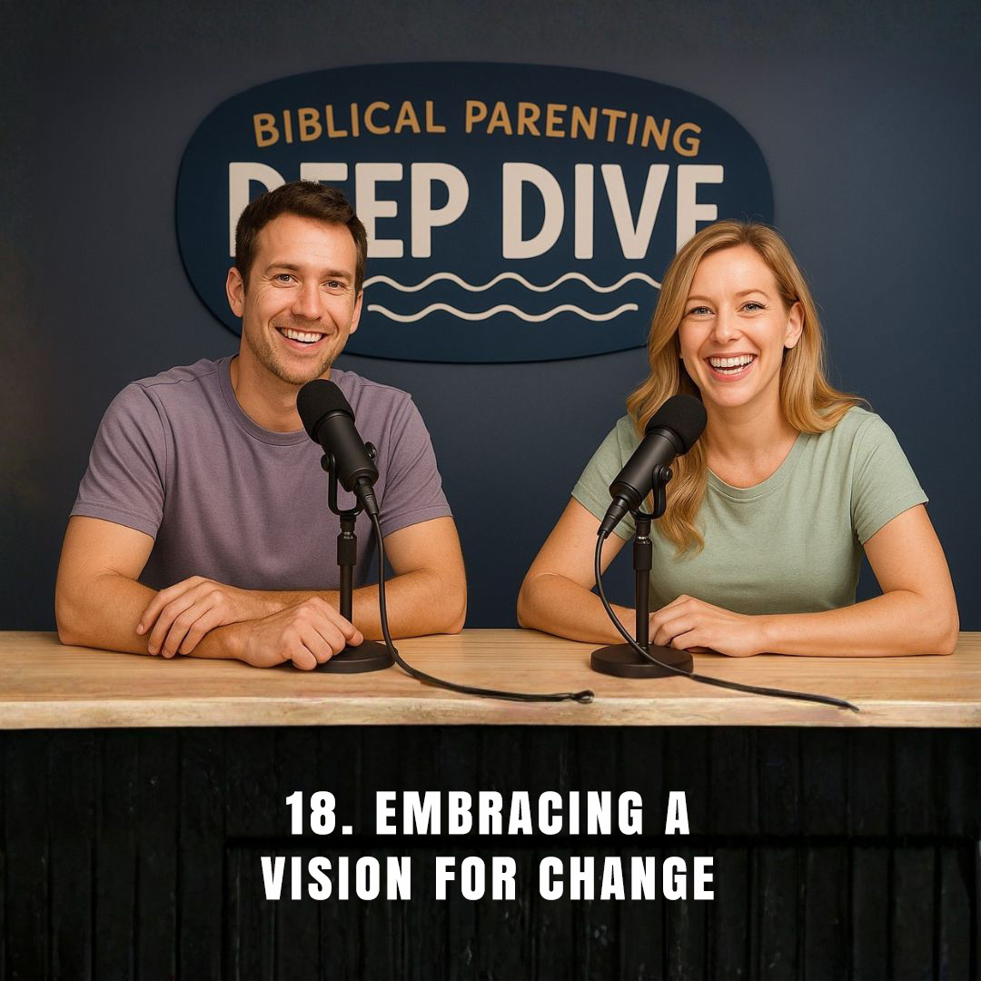 Biblical Parenting Deep Dive