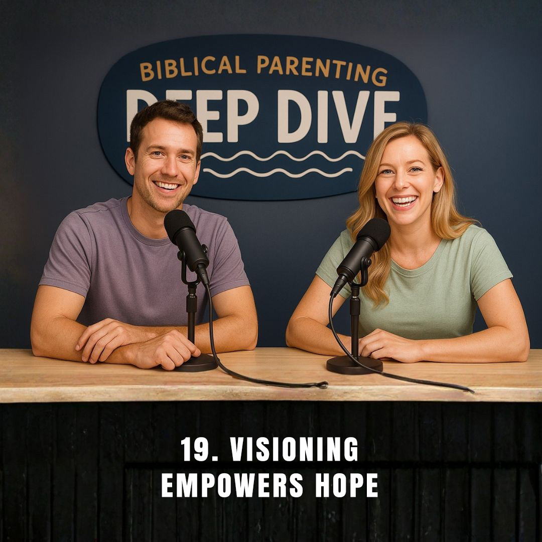 Biblical Parenting Deep Dive