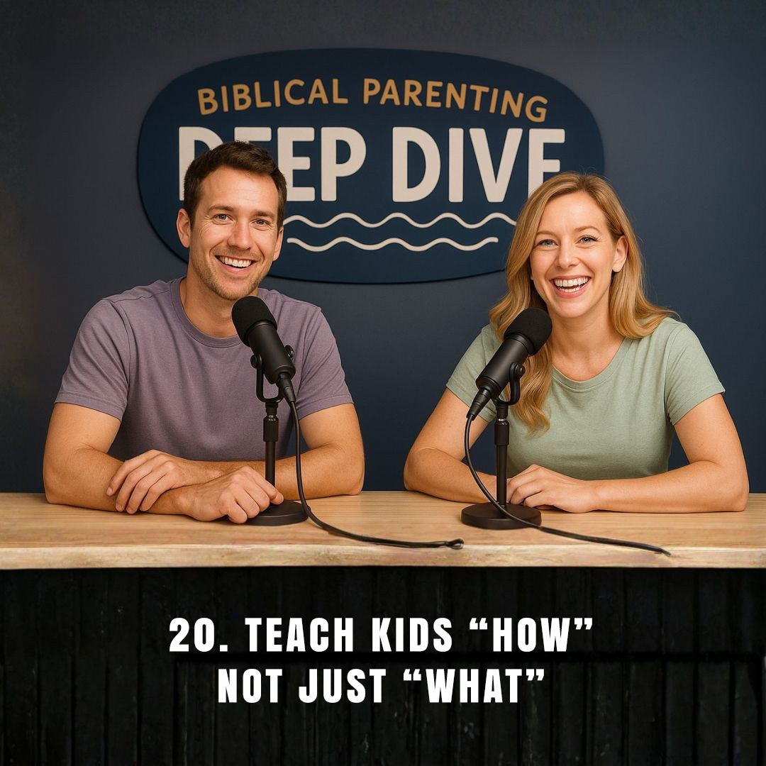 Biblical Parenting Deep Dive
